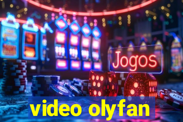 video olyfan